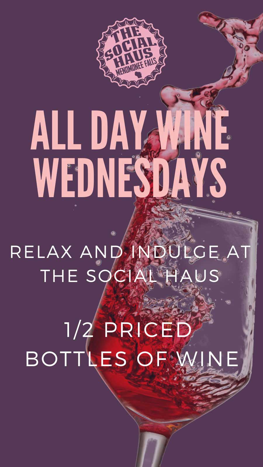 Wine Wednesdays a the Social Haus Wine Wednesdays a the Social Haus