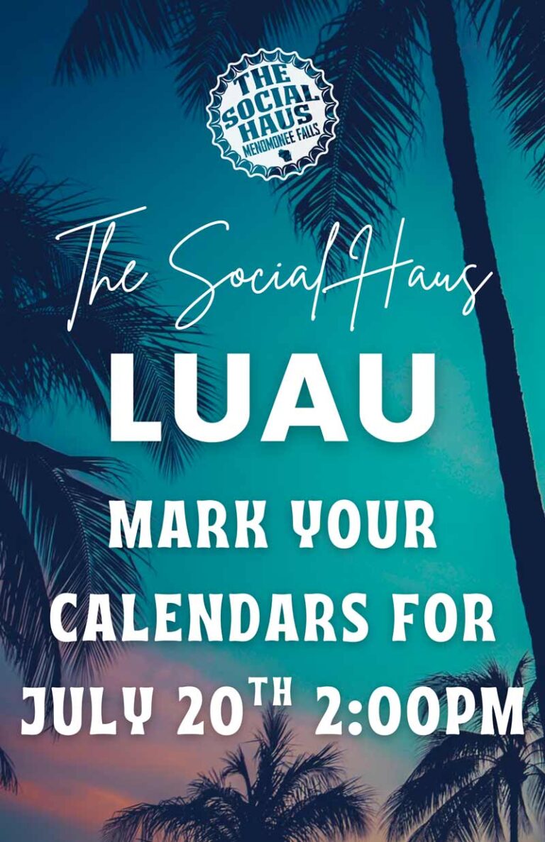 The social haus Luau July 20 2025