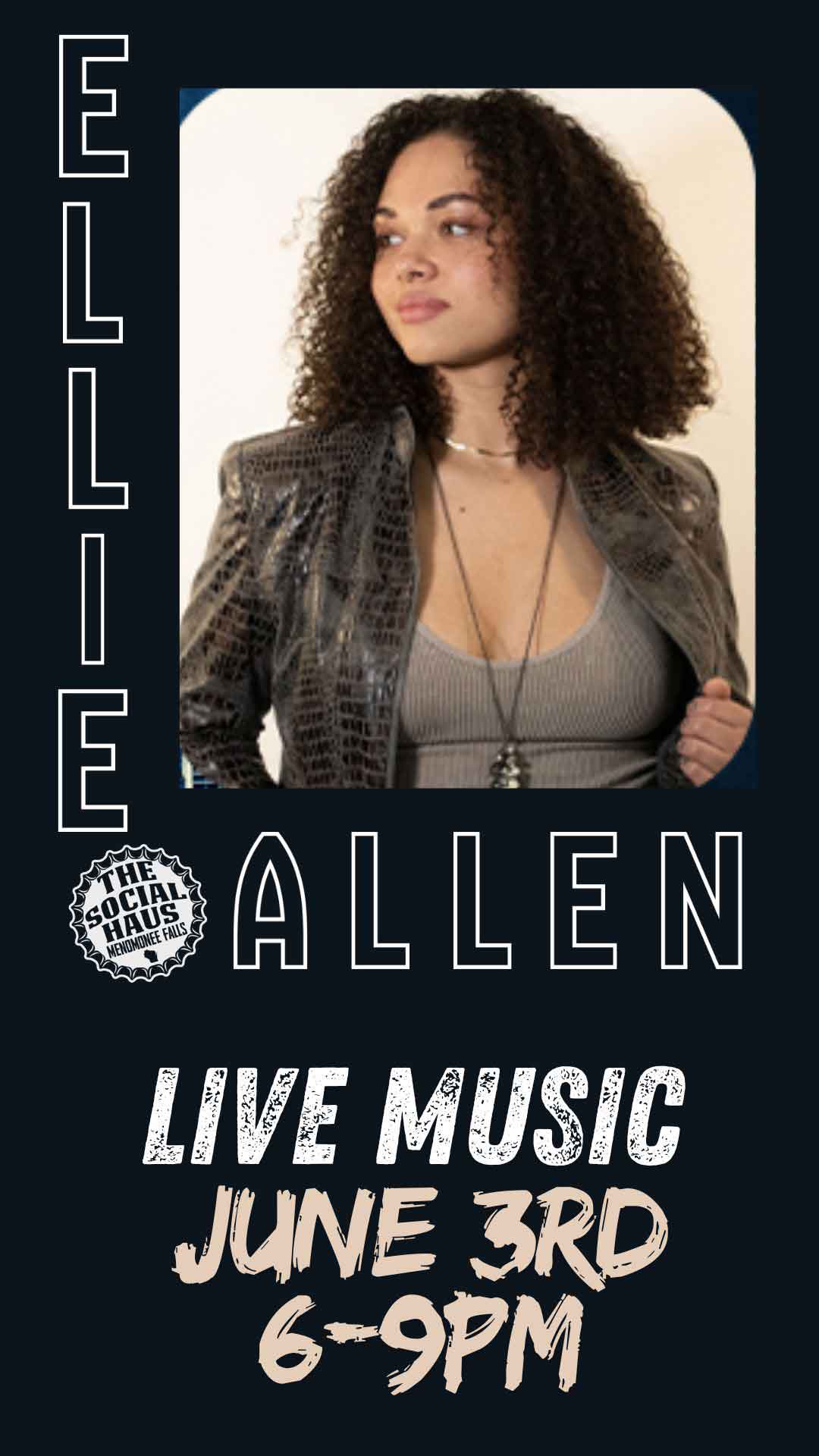 Ellie Allen at the Social Haus on June 3rd at 6pm